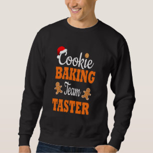 Sweatshirt Cookie Team Taster Matching Famille Christma