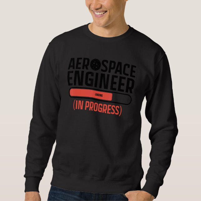 Sweatshirt Cool Aerospace Engineer For Men Women Aeronautical (Devant)