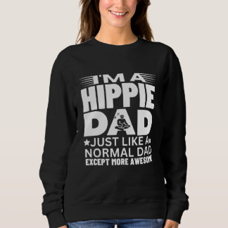 Sweatshirt Cool Awesome Hippie Dad Hippie  1