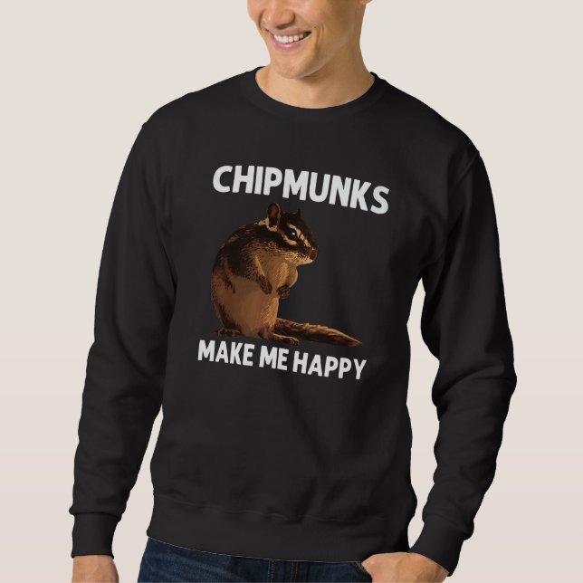 Sweatshirt Cool Chipmunk For Men Women Squirrel Whisperer  Ro (Devant)