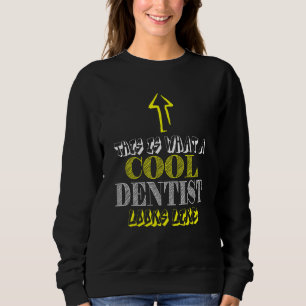 Sweatshirt Cool dentaire