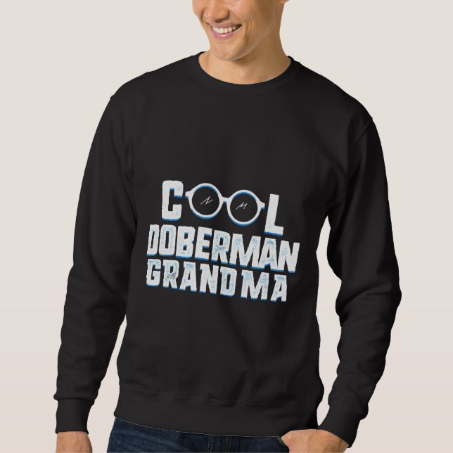 Sweatshirt Cool Doberman Grandma Doberman Grand-mère (Devant)