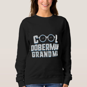 Sweatshirt Cool Doberman Grandma Doberman Grand-mère