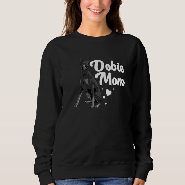 Sweatshirt Cool Doberman Maman Femmes Doberman Pinscher Dobie (Devant)