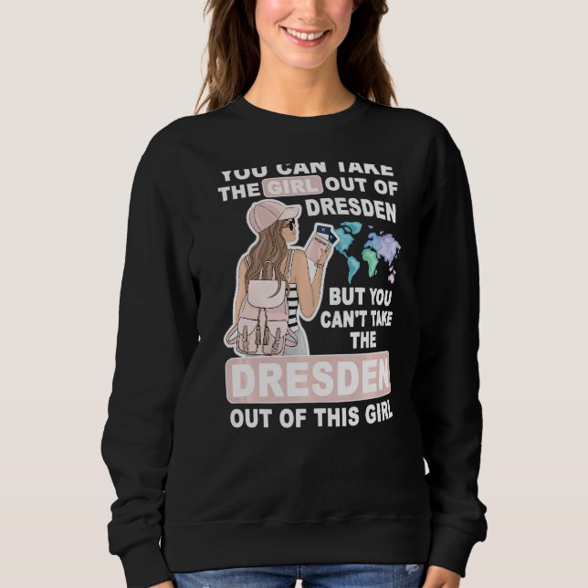 Sweatshirt Cool Girl from Dresden City Proud Dresden Girl (Devant)