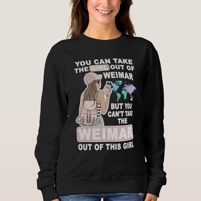 Sweatshirt Cool Girl from Weimar City Proud Weimar Girl (Devant)