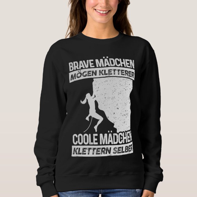 Sweatshirt Cool girls climb themselves  climbing climbing (Devant)