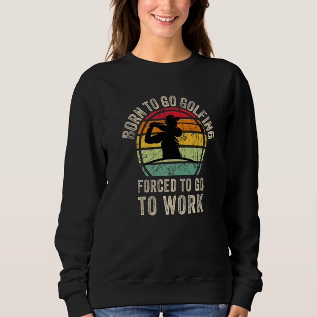 Sweatshirt Cool Golfing Golf Graphic Golfing Golfer Player Me (Devant)
