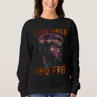 Sweatshirt Cool gorilla with music vibes Stay wild and free d