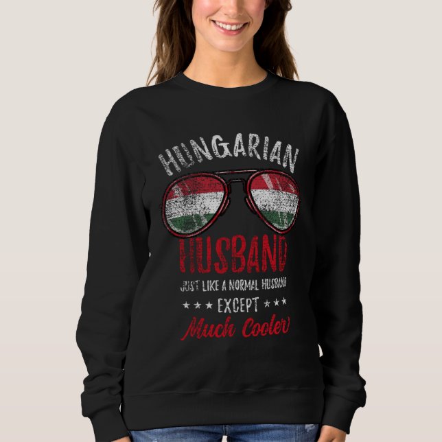Sweatshirt Cool Hungarian Husband Sunglasses Hungarian Family (Devant)