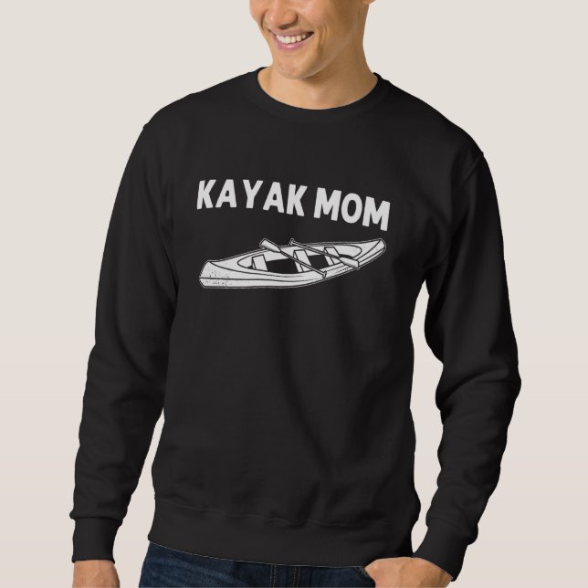 Sweatshirt Cool Kayak Pour Maman Mama Watercraft Canoë Kayak (Devant)