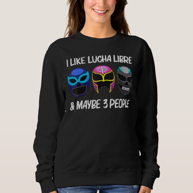 Sweatshirt Cool Lucha Libre Art Pour Hommes Femmes Lutte Luch (Devant)