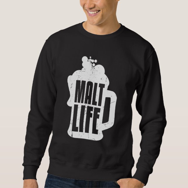 Sweatshirt Cool Malt Life Whiskey Beer Boire Whiskey (Devant)