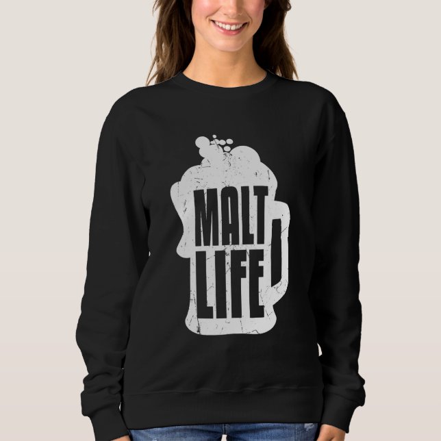 Sweatshirt Cool Malt Life Whiskey Beer Boire Whiskey (Devant)