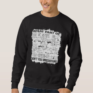 Sweatshirt Cool Math Quelle Partie De Ne Comprenez-Vous Pas M