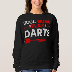 Sweatshirt Cool Moms Jouer fléchettes Dart Joueur de fléchett