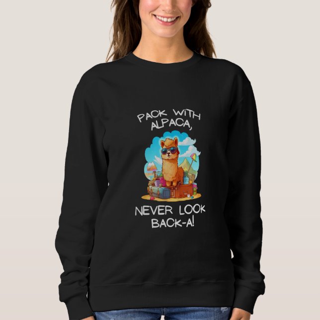 Sweatshirt Cool Pack with Alpaca never look back-a Tee Men Wo (Devant)