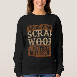 Sweatshirt Cool Pas de ferraille menuiserie charpentier 1
