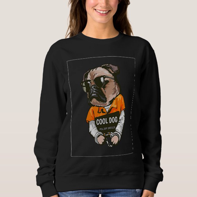 Sweatshirt Cool Pug  Pug with Glasses and Handcuffs (Devant)