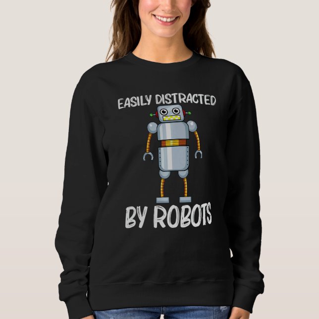 Sweatshirt Cool Robot For Men Women Robotics Science Engineer (Devant)