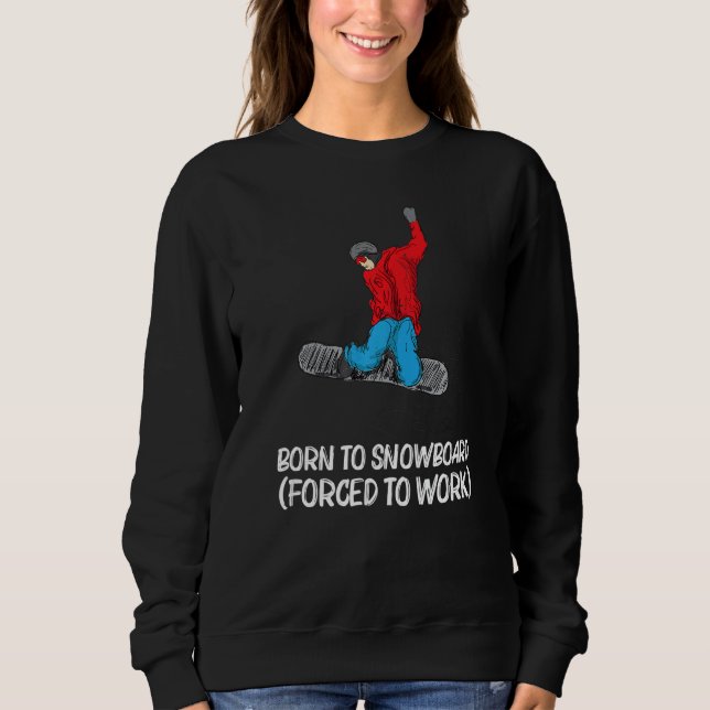 Sweatshirt Cool Snowboarding For Men Women Snowboard Snow Win (Devant)