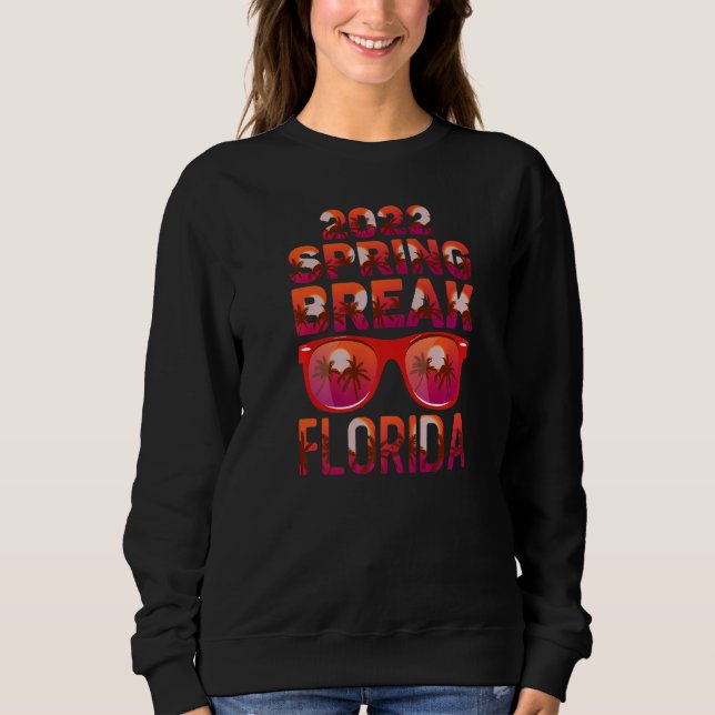 Sweatshirt Cool Spring Break 2022 Floride Lunettes de soleil  (Devant)