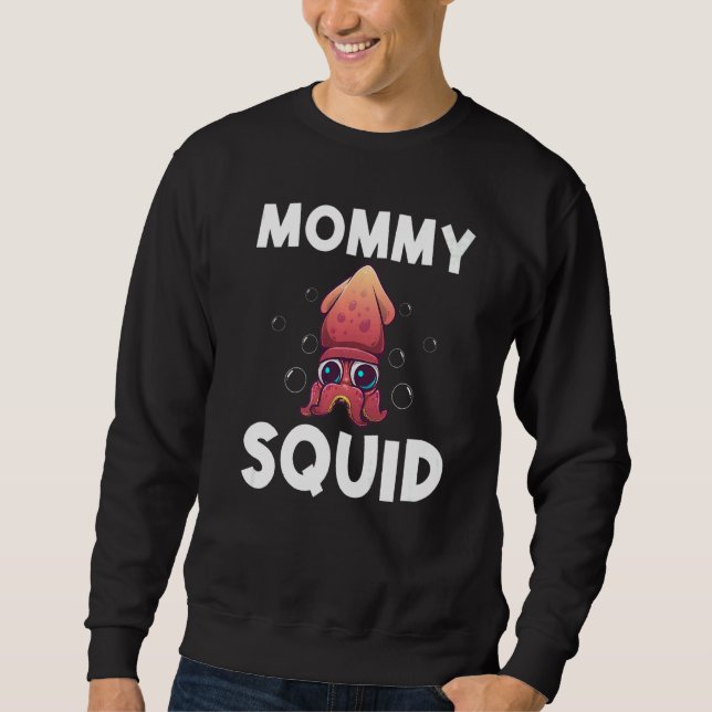 Sweatshirt Cool Squid For Women Mom Octopus Biology Sea Anima (Devant)