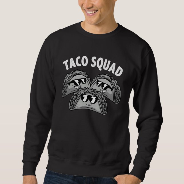 Sweatshirt Cool Taco For Men Women Kids Taco Mexican Dish (Devant)
