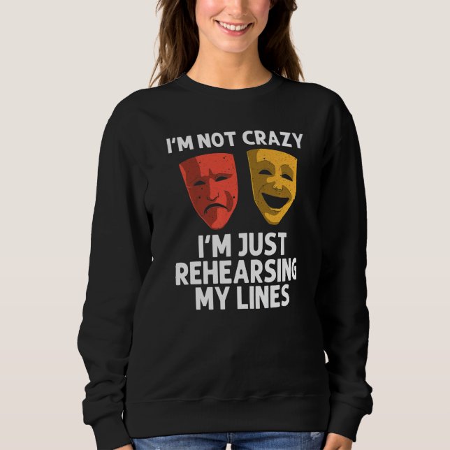 Sweatshirt Cool Theater For Men Women Broadway Musical Theatr (Devant)