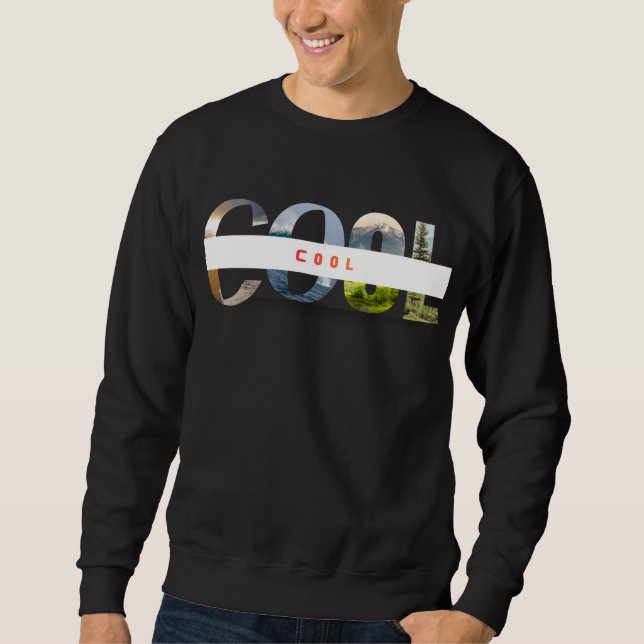 Sweatshirt "COOL" Typographie Graphique de la Nature Design (Devant)