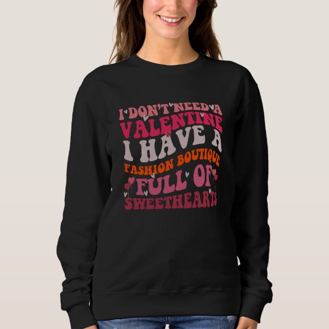 Sweatshirt Cool Valentine's Day Fashion Boutique Full of Swee (Devant)