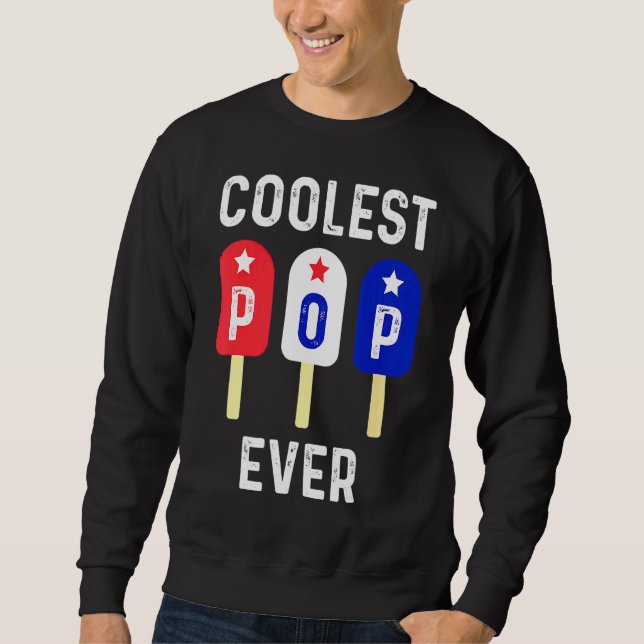 Sweatshirt Coolest Pop Ever Popsicle Men Meilleur papa Ever C (Devant)