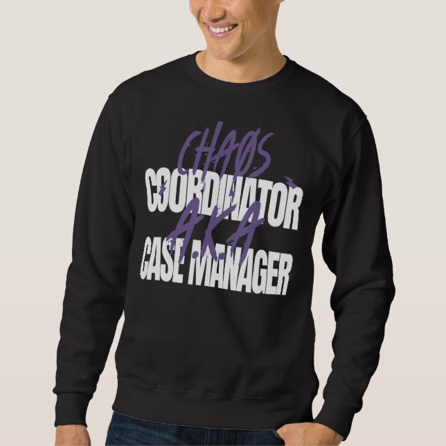 Sweatshirt Coordinateur Chaos A K Gestionnaire Coque (Devant)