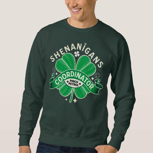 Sweatshirt Coordinateur de Shenanigans de la Saint-Patrick (Devant)