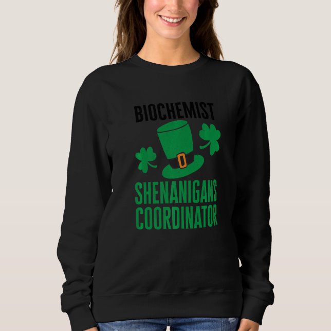 Sweatshirt Coordonnateur des Shenanigans de la Saint-Patrick  (Devant)
