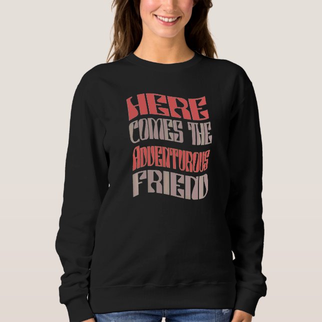Sweatshirt Copines Aventureuses Rétro Équipées Enterrement de (Devant)