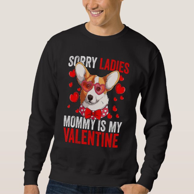 Sweatshirt Corgi Chien Désolé Mesdames Maman Est Ma Saint Val (Devant)