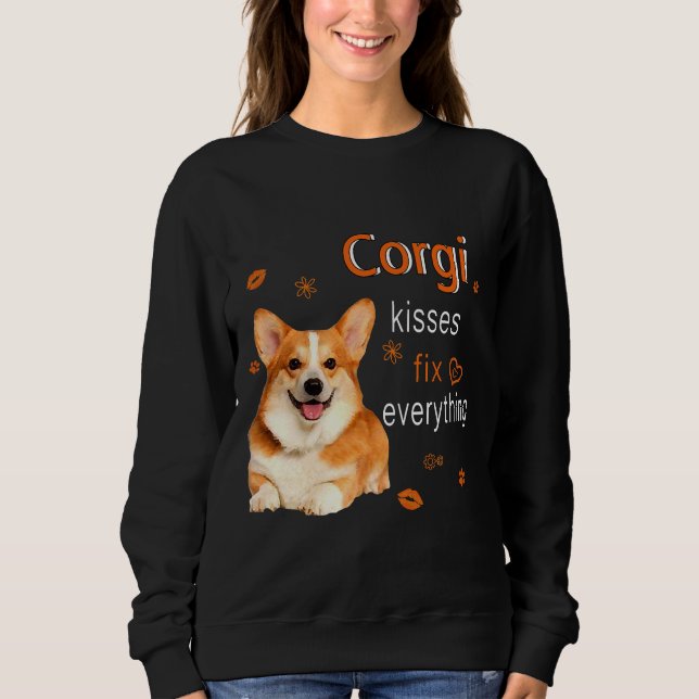 Sweatshirt Corgi Kisses Fix Everything   1249 (Devant)