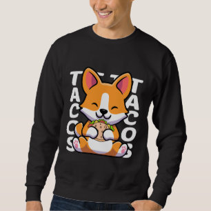 Sweatshirt Corgi Manger Tacos Drôle Idée Pour Tacos Et Corgi