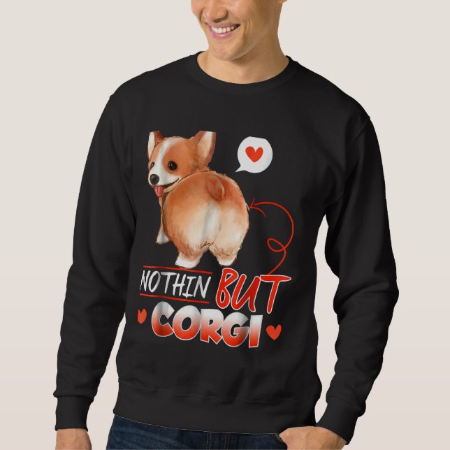 Sweatshirt Corgi Nothing  Long Sleeve (Devant)