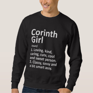 Sweatshirt Corinth Girl Tx Texas Funny City Home Roots