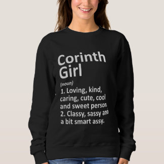 Sweatshirt Corinth Girl Tx Texas Funny City Home Roots