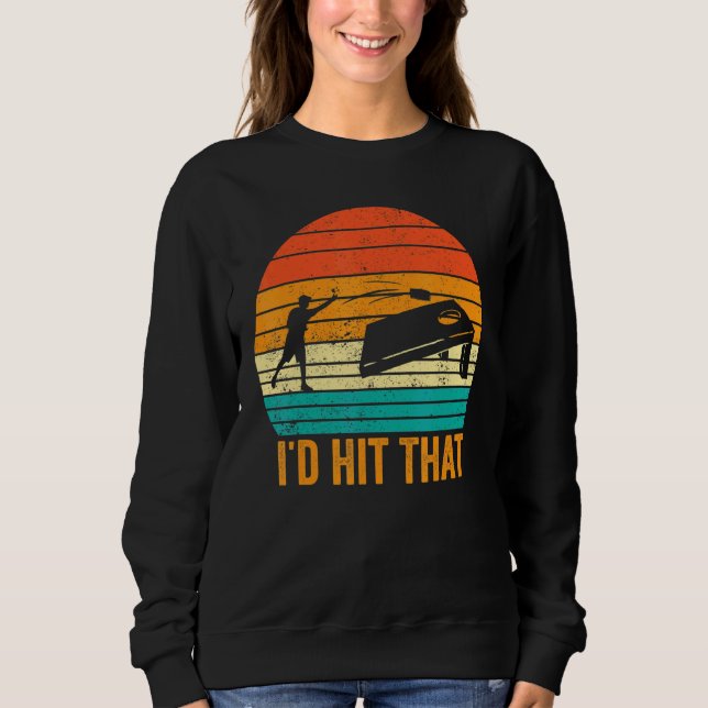Sweatshirt Cornhole Drôle Rétro Je Frapperais Ça (Devant)