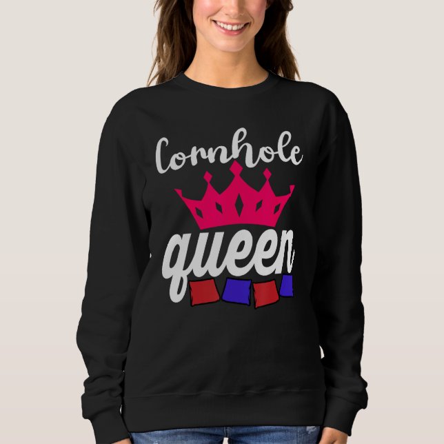 Sweatshirt Cornhole Queen Corn Hole (Devant)