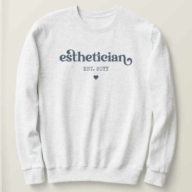 Sweatshirt Cosmetologue esthéticien est Beautician Custom (Design devant)