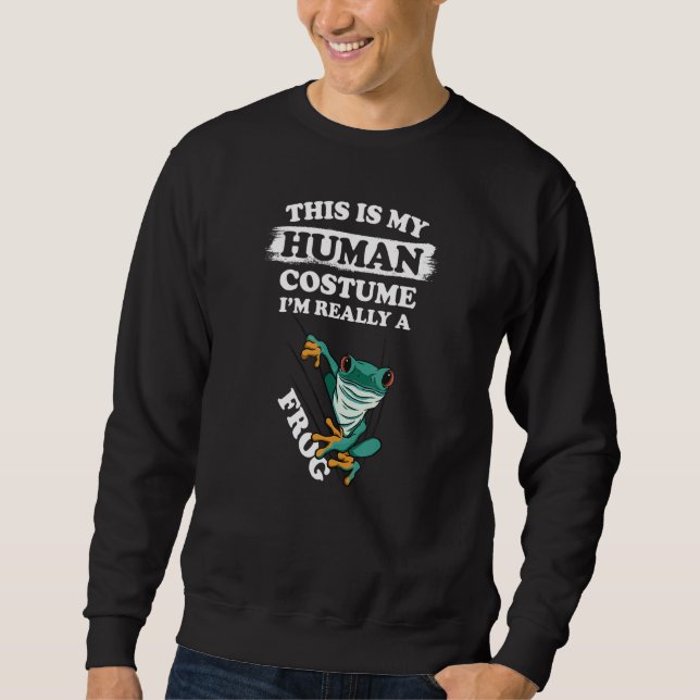 Sweatshirt Cosplay This Is My Human Costume I'm Really A For (Devant)
