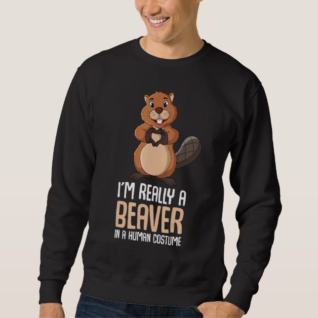 Sweatshirt Costume castor Je suis vraiment une fille castor (Devant)