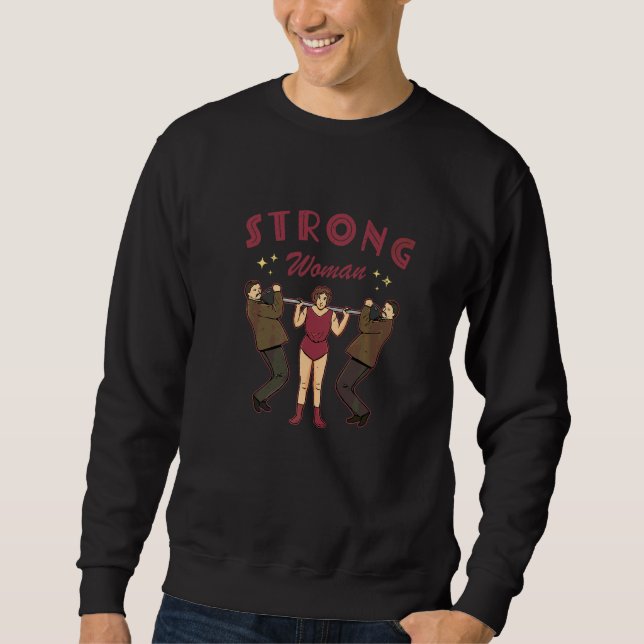Sweatshirt Costume de cirque de femme forte pour un cirque (Devant)