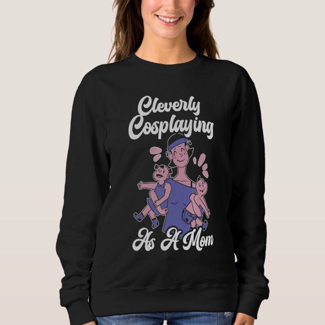 Sweatshirt Costume de cosplayeuse maman habillée avec intelli (Devant)