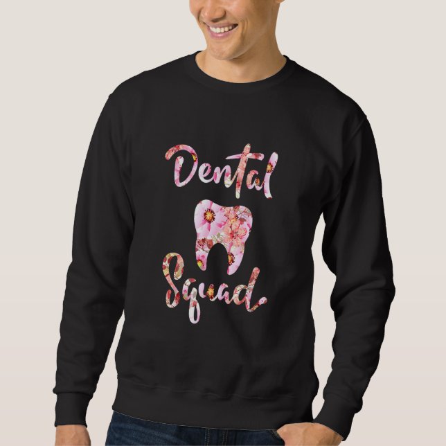 Sweatshirt Costume de l'équipe dentaire Adjointe dentaire Fem (Devant)